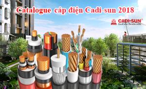 Catalogue dây cáp điện Cadi-sun năm 2018